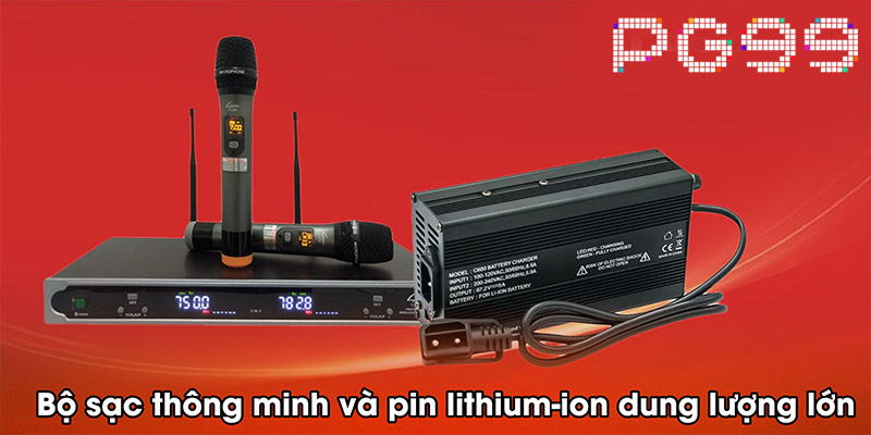 Bộ sạc thông minh và pin lithium-ion dung lượng lớn