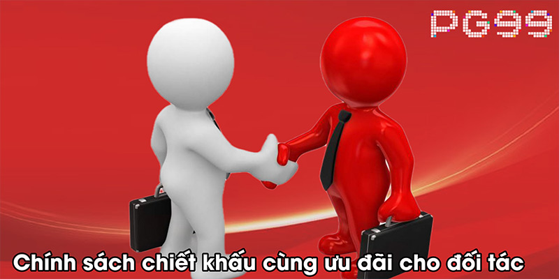 Chính sách chiết khấu cùng ưu đãi cho đối tác