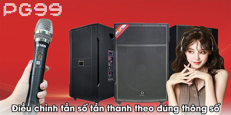 Điều chỉnh tần số tần thanh theo đúng thông số